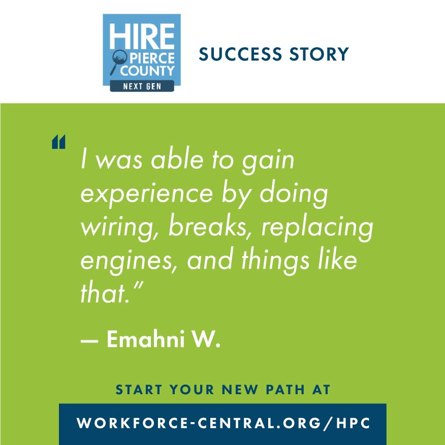 Emahni, 22, was able to utilize the Hire Pierce County Next Gen program to gain valuable work experience that directly coincided with their schooling.